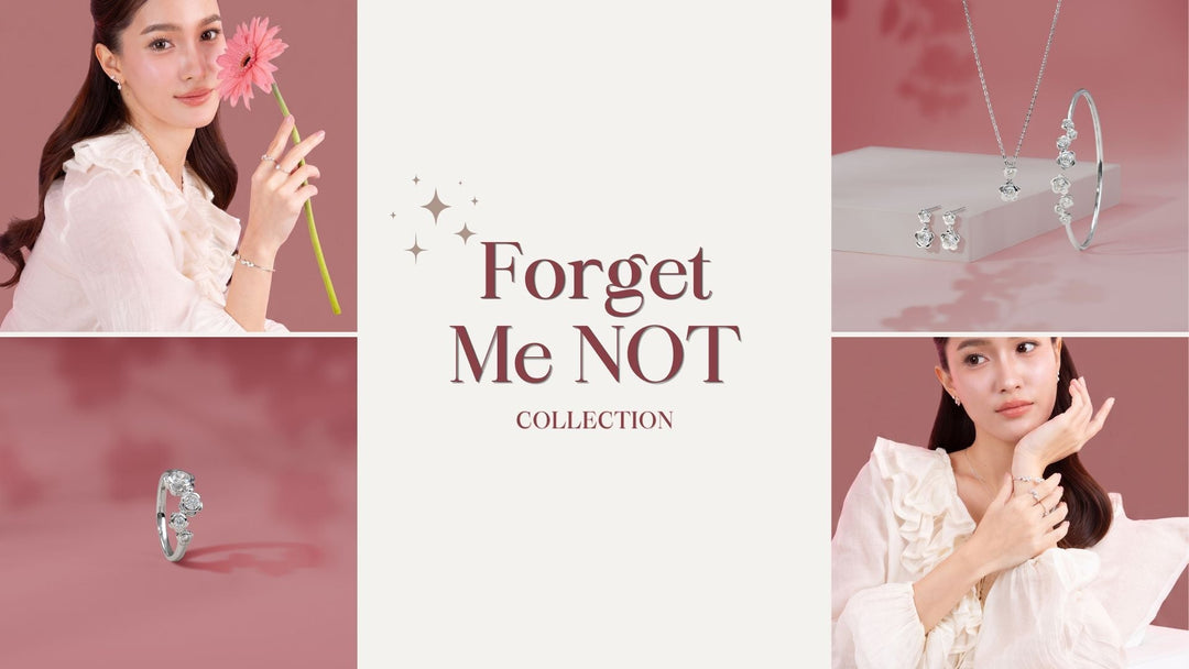 Forget Me Not Collection: เติมความหมายแห่งความทรงจำ สู่ไอเดีย Mix & Match ให้สวยสมบูรณ์แบบในทุกลุค